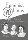 Feminist Icons of the 19th and Early 20th Century Cover Image