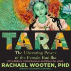 Tara Lib/E: The Liberating Power of the Female Buddha Cover Image