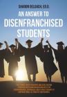 An Answer to Disenfranchised Students: High School Credit-Recovery and Acceleration Programs Increasing Graduation Rates for Disenfranchised, Disengag Cover Image