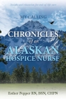 My Calling: Chronicles of an Alaskan Hospice Nurse By Esther Pepper Cover Image