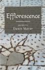 Efflorescence By Dawn Marar Cover Image