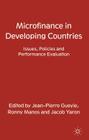 Microfinance in Developing Countries: Issues, Policies and Performance Evaluation By J. Gueyie (Editor), R. Manos (Editor), J. Yaron (Editor) Cover Image