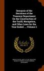 Synopsis of the Decisions of the Treasury Department on the Construction of the Tariff, Navigation, and Other Laws for the Year Ended ..., Volume 2 Cover Image