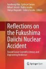 Reflections on the Fukushima Daiichi Nuclear Accident: Toward Social-Scientific Literacy and Engineering Resilience Cover Image