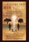 History Is His Story: The Tale of Two Trees, Two Seeds, and Two Cities Cover Image