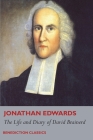 The Life and Diary of David Brainerd Cover Image