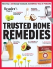 Reader's Digest Trusted Home Remedies: Trustworthy treatments for EVERYDAY HEALTH PROBLEMS Cover Image