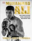 Muhammad Ali Visual Encyclopedia (DK Children's Visual Encyclopedias) Cover Image