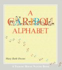 A Caribou Alphabet (Tilbury House Nature Book) By Mary Beth Owens Cover Image
