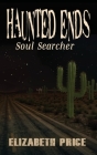 Haunted Ends: Soul Searcher By Price Cover Image