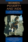 Women, Poverty, and AIDS: Sex, Drugs, and Structural Violence (Series in Health and Social Justice) Cover Image