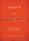 Jesus or Nothing Cover Image