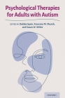 Psychological Therapies for Adults with Autism Cover Image