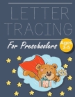 Letter Tracing for Preschoolers Super Bear: Letter a tracing sheet - abc letter tracing - letter tracing worksheets - tracing the letter for toddlers Cover Image