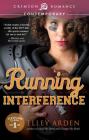 Running Interference By Elley Arden Cover Image