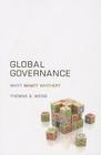Global Governance: Why? What? Whither? Cover Image