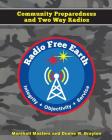 Radio Free Earth: Special Edition Paperback (COLOR) By Marshall Masters, Duane W. Brayton (Joint Author) Cover Image