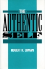 Authentic Self By Robert R. Ehman Cover Image