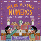 Día de Muertos: Números: A Day of the Dead Counting Book Cover Image