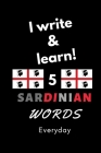 Notebook: I write and learn! 5 Sardinian words everyday, 6