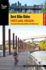 Best Bike Rides Portland, Oregon: The Greatest Recreational Rides in the Metro Area Cover Image