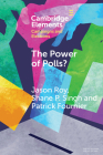 The Power of Polls?: A Cross-National Experimental Analysis of the Effects of Campaign Polls By Jason Roy, Shane P. Singh, Patrick Fournier Cover Image