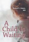 A Child Is Waiting Cover Image