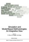 Simulation and Model-Based Methodologies: An Integrative View (NATO Asi Subseries F: #10) Cover Image