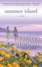 Summer Island By Kristin Hannah, Joyce Bean (Read by) Cover Image