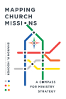 Mapping Church Missions: A Compass for Ministry Strategy Cover Image