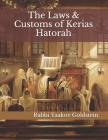 The Laws & Customs of Kerias Hatorah By Rabbi Yaakov Goldstein Cover Image