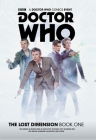 Doctor Who: The Lost Dimension Book 1 By Nick Abadzis, Cavan Scott, George Mann, Rachael Stott (Illustrator), Adriana Melo (Illustrator) Cover Image