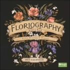 Floriography 2023 Wall Calendar: Secret Meaning of Flowers By Jessica Roux Cover Image