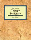 Idyll Arbors Therapy Dict 2/E By Joan Burlingame (Editor) Cover Image