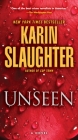 Unseen: A Novel (Will Trent #7) By Karin Slaughter Cover Image