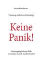 Trennung und dann Scheidung?: Keine Panik! Vorbeugung & Erste Hilfe So schützen Sie sich und Ihre Kinder! By Rochus Klaus Karwen Cover Image