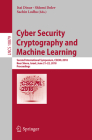 Cyber Security Cryptography and Machine Learning: Second International Symposium, Cscml 2018, Beer Sheva, Israel, June 21-22, 2018, Proceedings Cover Image