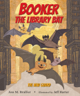 Booker the Library Bat 1: The New Guard By Jess Brallier, Jeff Harter (Illustrator) Cover Image