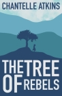 The Tree Of Rebels Cover Image