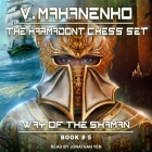 The Karmadont Chess Set (Way of the Shaman #5) By Vasily Mahanenko, Jonathan Yen (Read by) Cover Image