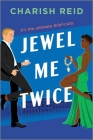 Jewel Me Twice By Charish Reid Cover Image