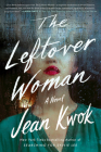 The Leftover Woman: A Novel Cover Image