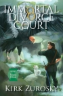 Immortal Divorce Court Volume 6: Tempus F*ck It By Kirk Zurosky Cover Image