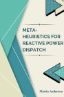 Meta-heuristics for Reactive Power Dispatch Cover Image