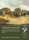 Worthy of Praise: The Dutch Army in the War of Liberation and the Hundred Days 1813-1815 (From Reason to Revolution) By Marc Geerdink-Schaftenaar Cover Image