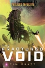 The Fractured Void: A Twilight Imperium Novel By Tim Pratt Cover Image