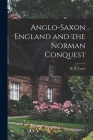 Anglo-Saxon England and the Norman Conquest Cover Image