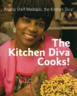 The Kitchen Diva Cooks! By Angela Medearis Cover Image