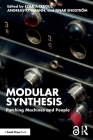 Modular Synthesis: Patching Machines and People Cover Image