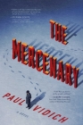 The Mercenary: A Novel By Paul Vidich Cover Image